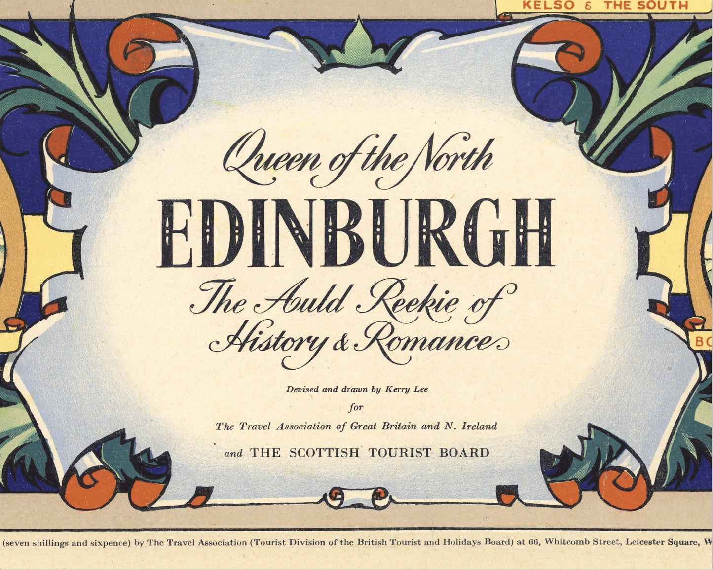 EDINBURGH map by Kerry Lee 1947 "The Auld Reekie of History & Romance"